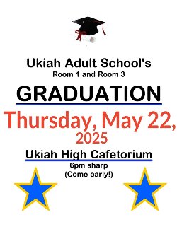 Ukiah Adult School Graduation Ceremony poster.